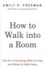 How_to_walk_into_a_room