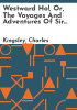 Westward_ho___or__The_voyages_and_adventures_of_Sir_Amyas_Leigh
