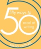 50_ways_to_excel_at_writing