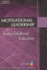 Motivational_leadership_in_early_childhood_education