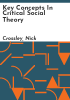 Key_concepts_in_critical_social_theory