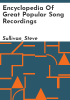 Encyclopedia_of_great_popular_song_recordings
