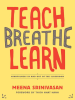 Teach__Breathe__Learn