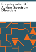 Encyclopedia_of_autism_spectrum_disorders
